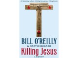 Killing Jesus: A History